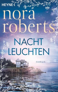 buecher Nachtleuchten / Die Frauen von Maine Bd.3 (eBook ePUB) von Nora Roberts - bücher.de