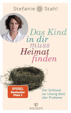 buecher Das Kind in dir muss Heimat finden (eBook ePUB) von Stefanie Stahl - bücher.de