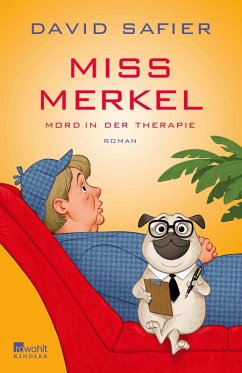 buecher Miss Merkel: Mord in der Therapie (eBook ePUB) von David Safier - bücher.de