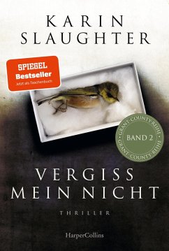 buecher Vergiss mein nicht / Grant County Bd.2 (eBook ePUB) von Karin Slaughter - bücher.de