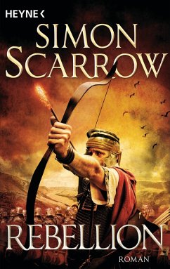 buecher Rebellion / Rom-Serie Bd.21 (eBook ePUB) von Simon Scarrow - bücher.de