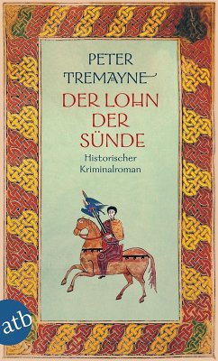 buecher Der Lohn der Sünde / Ein Fall für Schwester Fidelma Bd.26 (eBook ePUB) von Peter Tremayne - bücher.de Meist gekauft