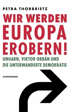 buecher Wir werden Europa erobern (eBook ePUB) von Petra Thorbrietz - bücher.de