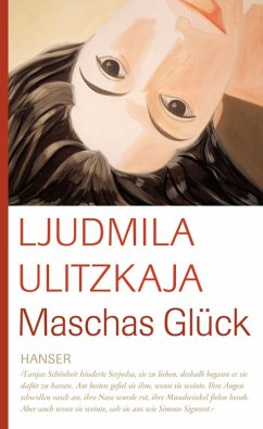 buecher Maschas Glück (eBook ePUB) von Ljudmila Ulitzkaja - bücher.de