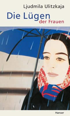 buecher Die Lügen der Frauen (eBook ePUB) von Ljudmila Ulitzkaja - bücher.de