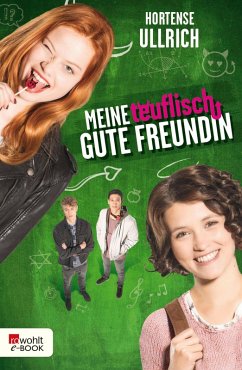 buecher Meine teuflisch gute Freundin (eBook ePUB) von Hortense Ullrich - bücher.de