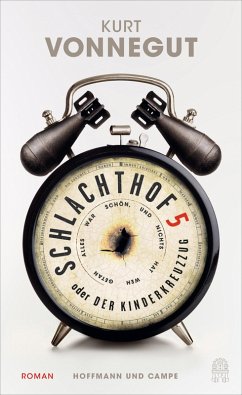 buecher Schlachthof 5 oder Der Kinderkreuzzug (eBook ePUB) von Kurt Vonnegut - bücher.de