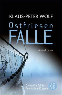 buecher Ostfriesenfalle / Ann Kathrin Klaasen ermittelt Bd.5 (eBook ePUB) von Klaus-Peter Wolf - bücher.de