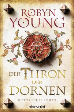 buecher Der Thron der Dornen / Jack Wynter Bd.1 (eBook ePUB) von Robyn Young - bücher.de