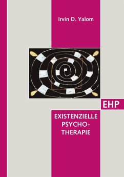 buecher Existenzielle Psychotherapie (eBook ePUB) von Irvin D. Yalom - bücher.de