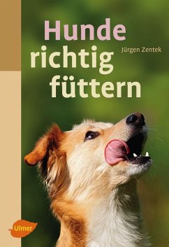 buecher Hunde richtig füttern (eBook PDF) von Jürgen Zentek; Helmut Meyer - bücher.de
