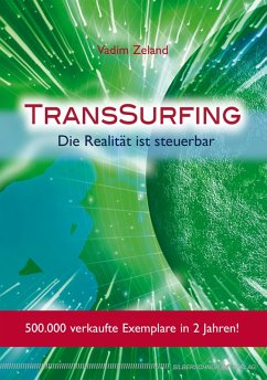 buecher TransSurfing (eBook ePUB) von Vadim Zeland - bücher.de
