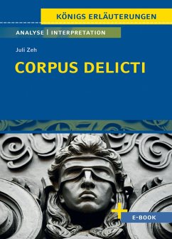 buecher Corpus Delicti von Juli Zeh - Textanalyse und Interpretation (eBook PDF) von Juli Zeh - bücher.de Online Outlet