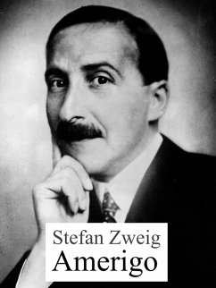 buecher Amerigo (eBook ePUB) von Stefan Zweig - bücher.de