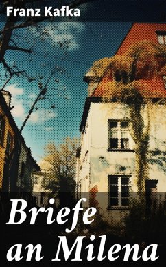 buecher Briefe an Milena (eBook ePUB) von Franz Kafka - bücher.de