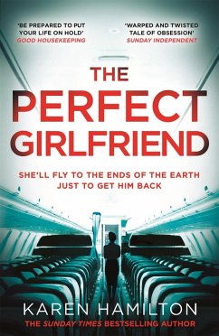 buecher The Perfect Girlfriend (eBook ePUB) von Karen Hamilton - bücher.de