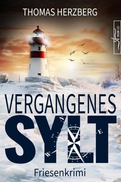 buecher Vergangenes Sylt (eBook ePUB) von Thomas Herzberg - bücher.de