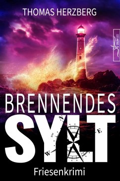 buecher Brennendes Sylt / Hannah Lambert ermittelt Bd.10 (eBook ePUB) von Thomas Herzberg - bücher.de