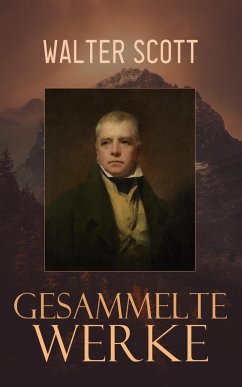 buecher Gesammelte Werke (eBook ePUB) von Walter Scott - bücher.de Online Shopping