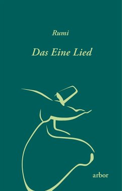 buecher Das Eine Lied (eBook ePUB) von Rumi - bücher.de