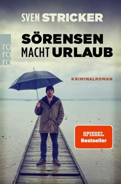 buecher Sörensen macht Urlaub / Sörensen Bd.5 (eBook ePUB) von Sven Stricker - bücher.de