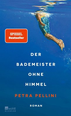 buecher Der Bademeister ohne Himmel (eBook ePUB) von Petra Pellini - bücher.de