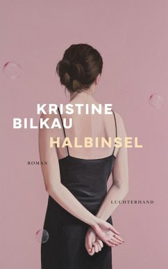 buecher Halbinsel (eBook ePUB) von Kristine Bilkau - bücher.de