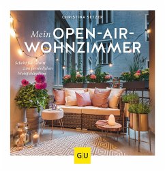 buecher Mein Open-Air-Wohnzimmer (eBook ePUB) von Christina Setzer - bücher.de