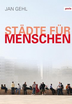 buecher Städte für Menschen (eBook ePUB) von Jan Gehl - bücher.de