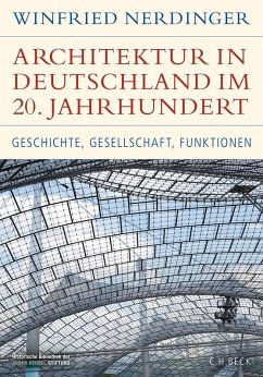 buecher Architektur in Deutschland im 20. Jahrhundert (eBook PDF) von Winfried Nerdinger - bücher.de