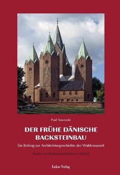 buecher Studien zur Backsteinarchitektur / Der frühe dänische Backsteinbau (eBook PDF) von Paul Nawrocki - bücher.de