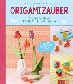 buecher Origamizauber - Originelle Ideen Schritt für Schritt gefaltet (eBook ePUB) von Evi Binzinger; Stefan Deleca; Nick Robinson - bücher.de