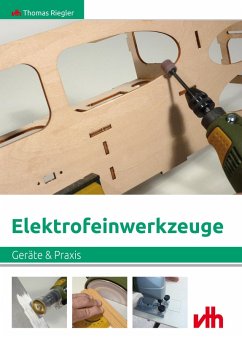 buecher Elektrofeinwerkzeuge (eBook ePUB) von Thomas Riegler - bücher.de