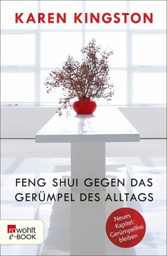 buecher Feng Shui gegen das Gerümpel des Alltags (eBook ePUB) von Karen Kingston - bücher.de