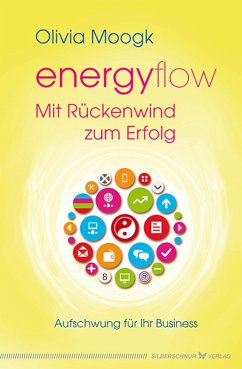 buecher Energyflow - Mit Rückenwind zum Erfolg (eBook ePUB) von Olivia Moogk - bücher.de