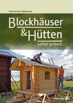 buecher Blockhäuser & Hütten selbst gebaut (eBook PDF) von Sven-Gunnar Håkansson - bücher.de Super Rabatt