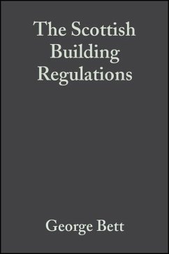 buecher The Scottish Building Regulations (eBook PDF) von George Bett; Frith Hoehnke; James Robison - bücher.de