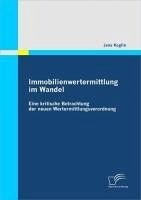 buecher Immobilienwertermittlung im Wandel: Eine kritische Betrachtung der neuen … von Jens Koglin - bücher.de