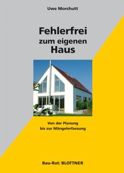buecher Fehlerfrei zum eigenen Haus (eBook ePUB) von Uwe Morchutt - bücher.de