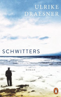 buecher Schwitters (eBook ePUB) von Ulrike Draesner - bücher.de