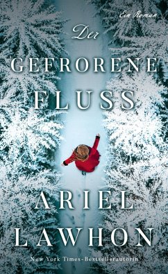 buecher Der gefrorene Fluss (eBook ePUB) von Ariel Lawhon - bücher.de Online Outlet