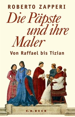 buecher Die Päpste und ihre Maler (eBook ePUB) von Roberto Zapperi - bücher.de
