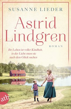 buecher Astrid Lindgren / Mutige Frauen zwischen Kunst und Liebe Bd.24 (eBook ePUB) von Susanne Lieder - bücher.de