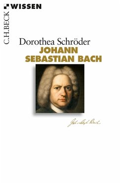 buecher Johann Sebastian Bach (eBook ePUB) von Dorothea Schröder - bücher.de