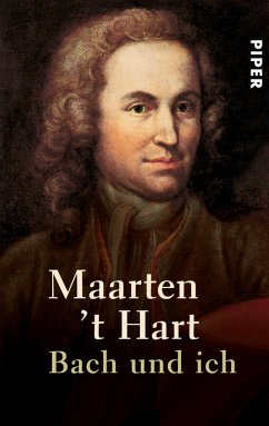 buecher Bach und ich (eBook ePUB) von Maarten 't Hart - bücher.de