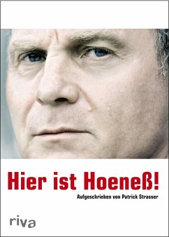 buecher Hier ist Hoeneß (eBook PDF) von Patrick Strasser - bücher.de