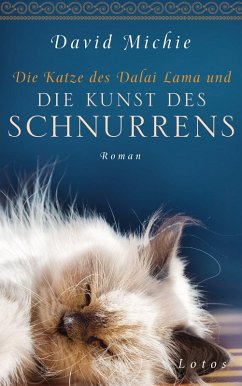 buecher Die Katze des Dalai Lama und die Kunst des Schnurrens (eBook ePUB) von David Michie - bücher.de
