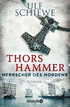 buecher Thors Hammer / Herrscher des Nordens Bd.1 (eBook ePUB) von Ulf Schiewe - bücher.de