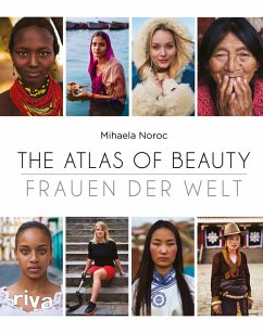 buecher The Atlas of Beauty - Frauen der Welt (eBook PDF) von Mihaela Noroc - bücher.de