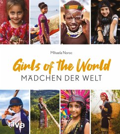 buecher Girls of the World - Mädchen der Welt (eBook ePUB) von Mihaela Noroc - bücher.de